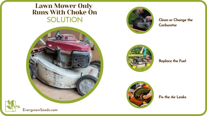 Solution for Lawn Mower Only Runs With Choke On