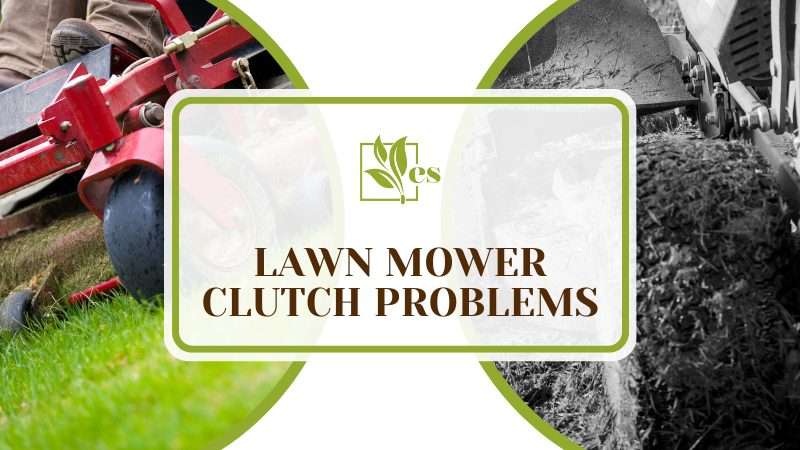 Lawn Mower Clutch Problems