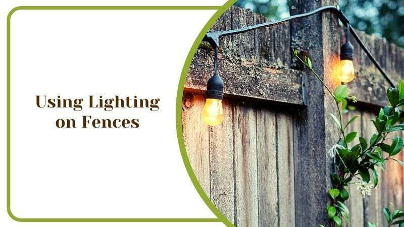 Illumination Using Lighting on Fences