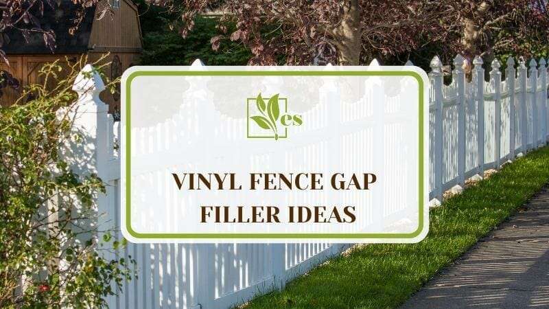 The Vinyl Fence Gap Filler Ideas